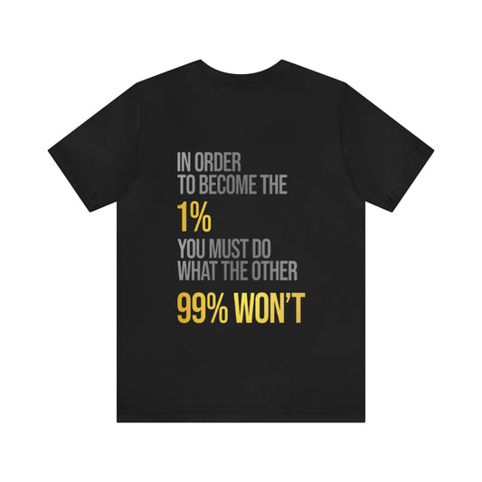 "1% Mindset" T-Shirt