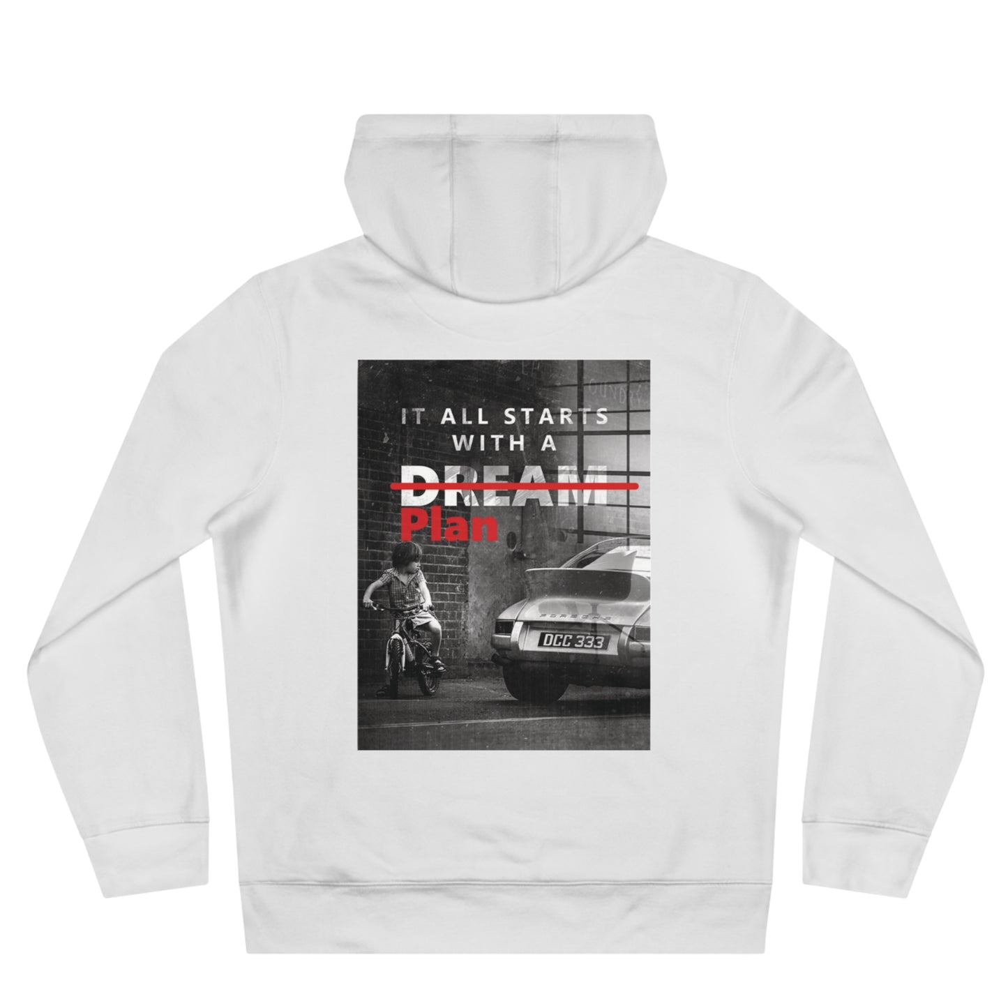 White "It all starts with a D̶R̶E̶A̶M̶ Plan" Pullover